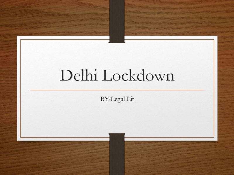 DELHI LOCKDOWN