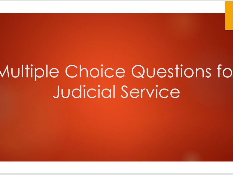 Multiple Choice Questions for Judicial&nbsp;Service
